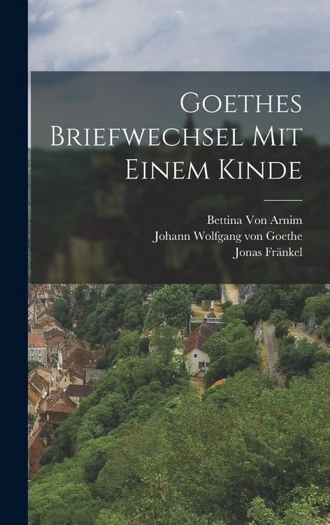 Produktbild: Goethes Briefwechsel Mit Einem Kinde