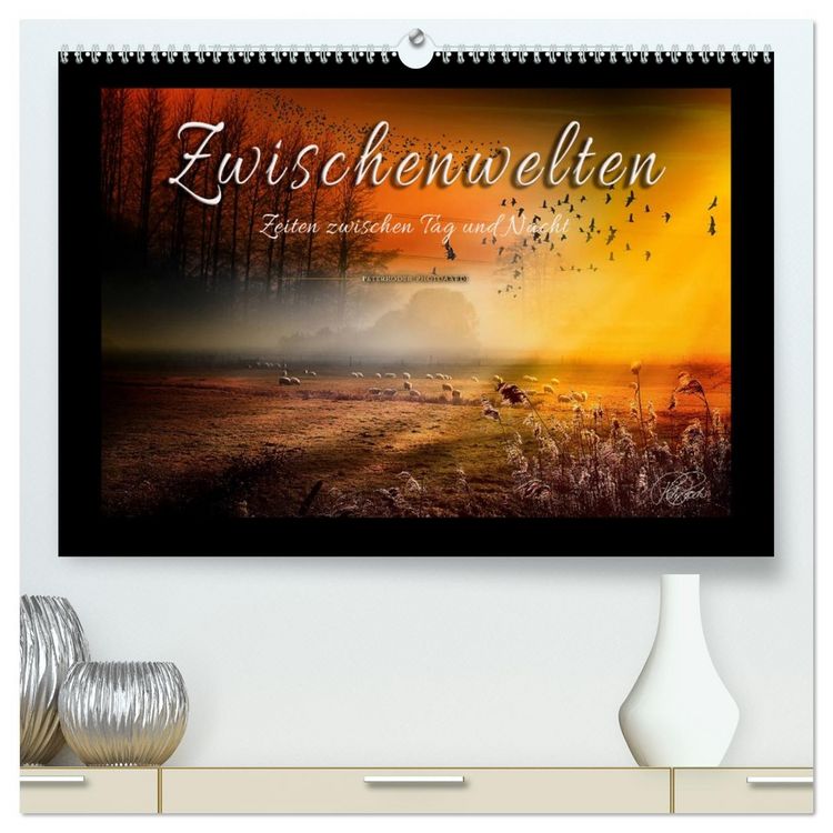 Produktbild: Zwischenwelten, Zeiten zwischen Tag und Nacht (hochwertiger Premium Wandkalender 2026 DIN A2 quer), Kunstdruck in Hochglanz