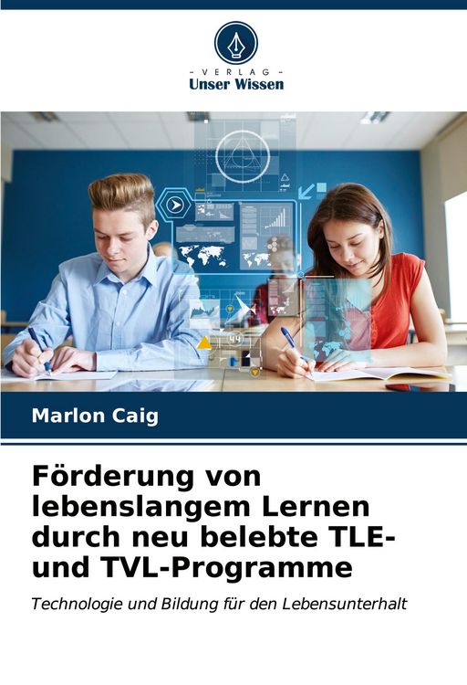 Produktbild: F&ouml;rderung von lebenslangem Lernen durch neu belebte TLE- und TVL-Programme