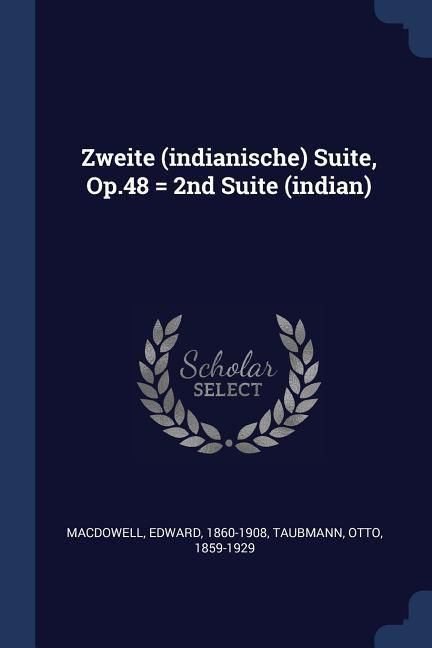 Produktbild: Zweite (indianische) Suite, Op.48 = 2nd Suite (indian)