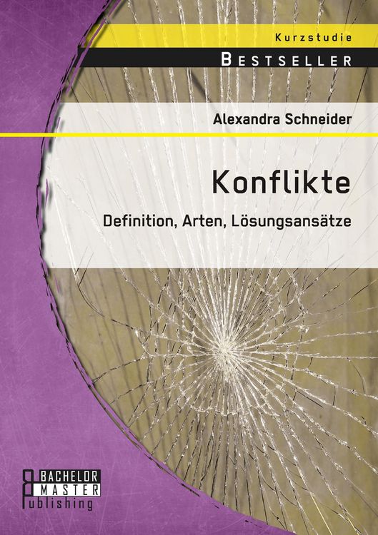 Produktbild: Konflikte: Definition, Arten, L&ouml;sungsans&auml;tze