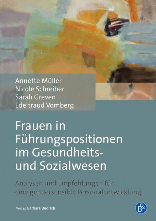 Produktbild: Frauen in F&uuml;hrungspositionen im Gesundheits- und Sozialwesen