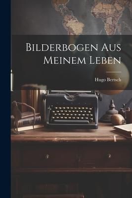 Produktbild: Bilderbogen aus Meinem Leben