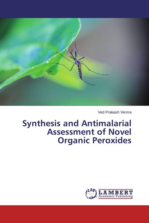 Produktbild: Synthesis and Antimalarial Assessment of Novel Organic Peroxides