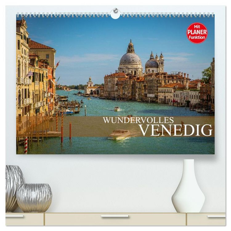 Produktbild: Wundervolles Venedig (hochwertiger Premium Wandkalender 2026 DIN A2 quer), Kunstdruck in Hochglanz