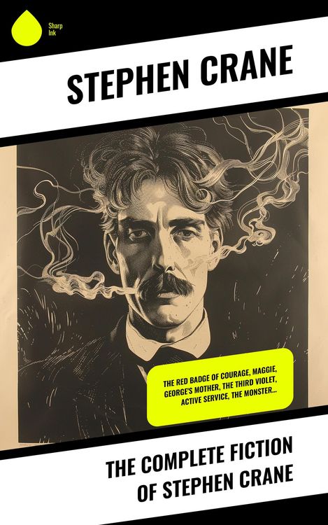 Produktbild: The Complete Fiction of Stephen Crane