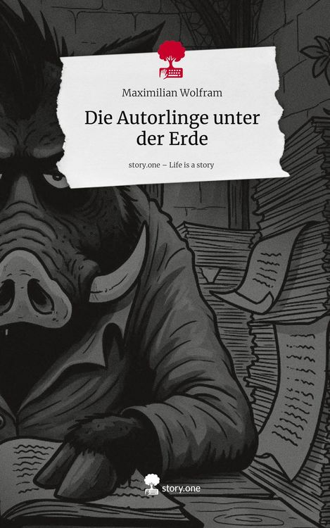 Produktbild: Die Autorlinge unter der Erde. Life is a Story - story.one