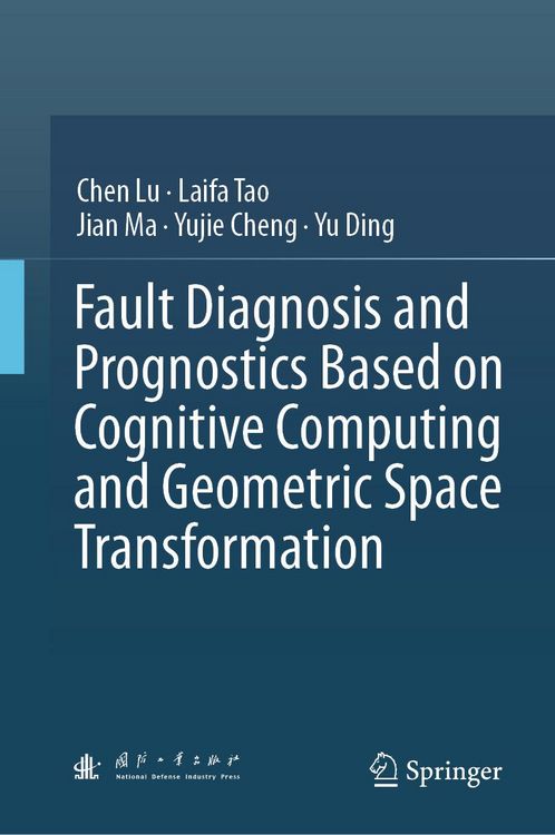 Produktbild: Fault Diagnosis and Prognostics Based on Cognitive Computing and Geometric Space Transformation