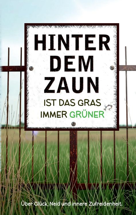 Produktbild: Hinter dem Zaun ist das Gras immer gr&uuml;ner