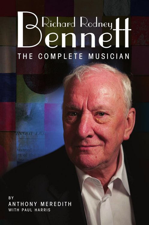 Produktbild: Richard Rodney Bennett: The Complete Musician