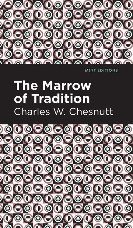 Produktbild: The Marrow of Tradition