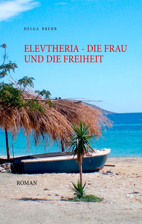 Produktbild: ELEVTHERIA - die Frau und die Freiheit