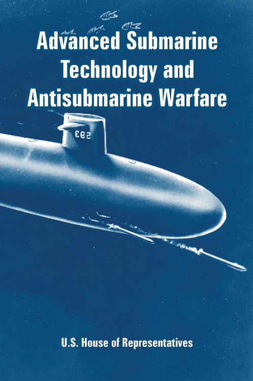 Produktbild: Advanced Submarine Technology and Antisubmarine Warfare