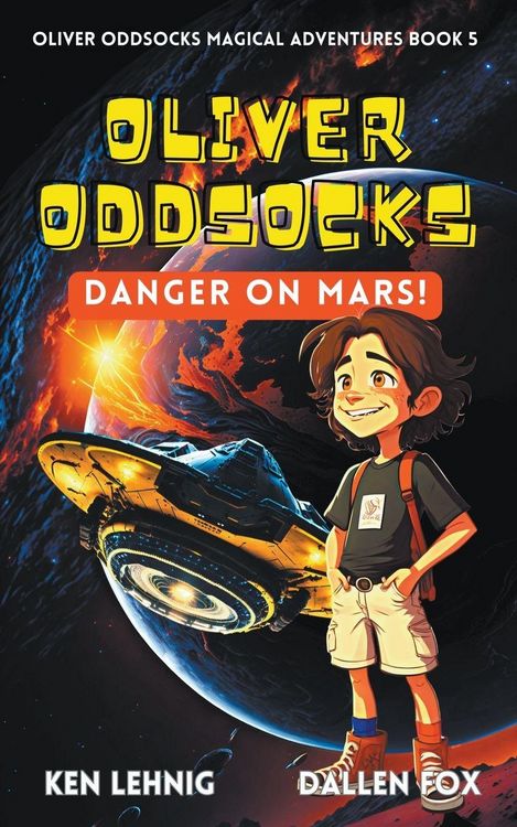 Produktbild: Oliver Oddsocks Danger On Mars!