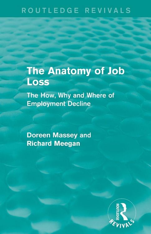 Produktbild: The Anatomy of Job Loss (Routledge Revivals)