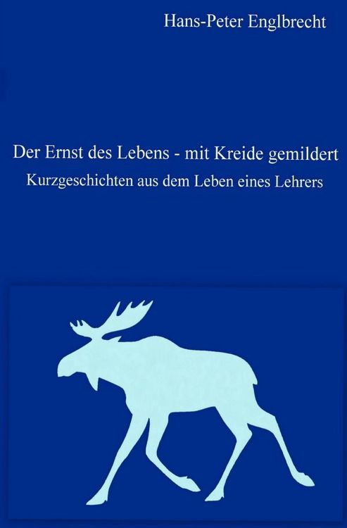 Produktbild: Der Ernst des Lebens - mit Kreide gemildert