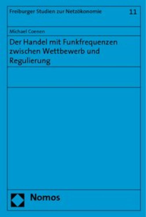 Produktbild: Der Handel mit Funkfrequenzen zwischen Wettbewerb und Regulierung