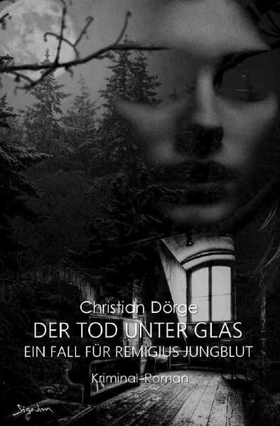 Produktbild: DER TOD UNTER GLAS - EIN FALL F&Uuml;R REMIGIUS JUNGBLUT