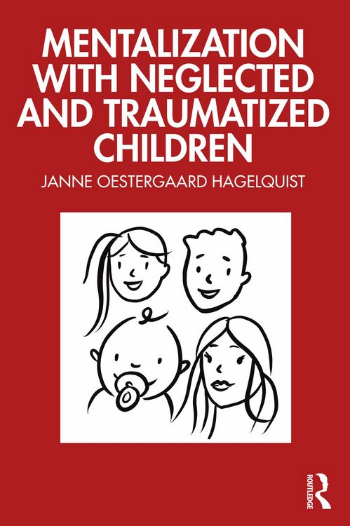 Produktbild: Mentalization with Neglected and Traumatized Children