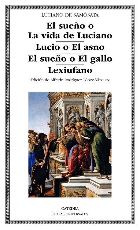 Produktbild: El sue&ntilde;o o La vida de Luciano ; Lucio o El asno ; El sue&ntilde;o o El gallo ; Lexiufano
