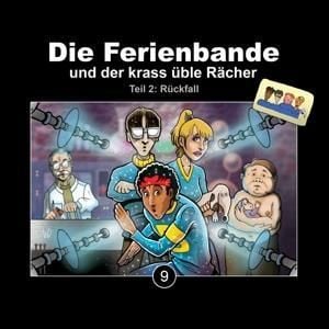 Produktbild: Die Ferienbande und der krass &uuml;ble R&auml;cher