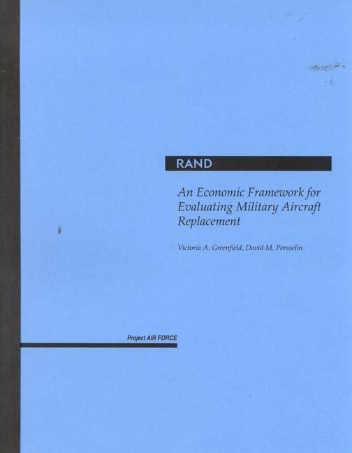 Produktbild: An Economic Framework for Evaluating Military Aircraft Replacement