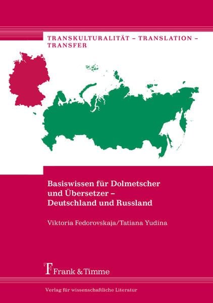 Bild vom Artikel Basiswissen für Dolmetscher und Übersetzer – Deutschland und Russland vom Autor Viktoria Fedorovskaja