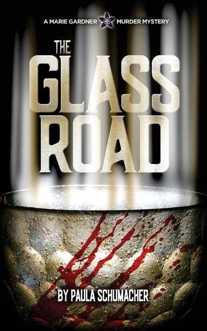 Produktbild: The Glass Road: A Marie Gardner Mystery