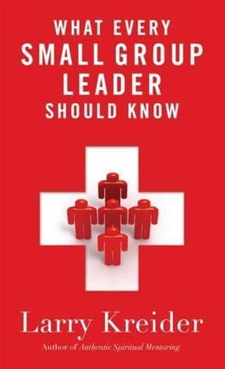 Produktbild: What Every Small Group Leader Should Know