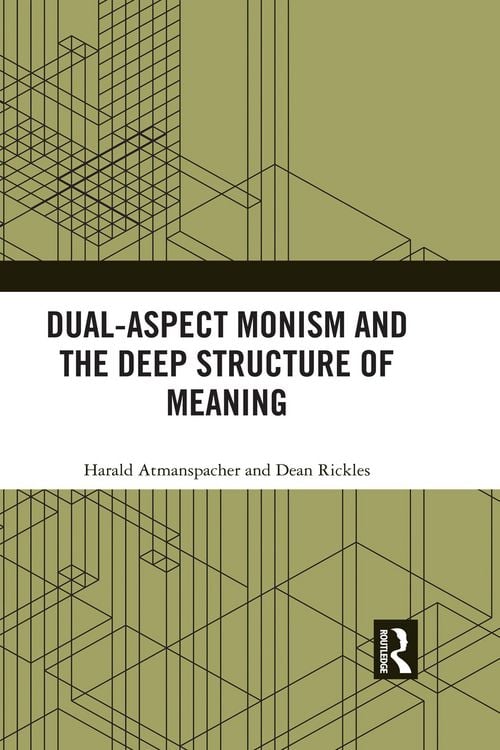 Produktbild: Dual-Aspect Monism and the Deep Structure of Meaning