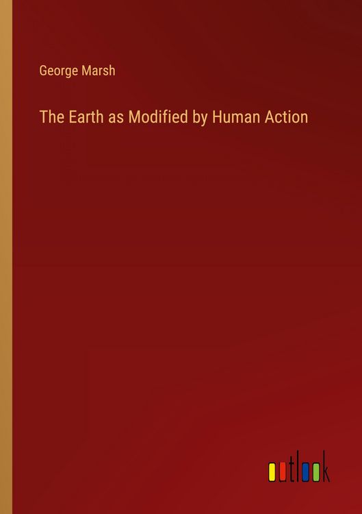 Produktbild: The Earth as Modified by Human Action