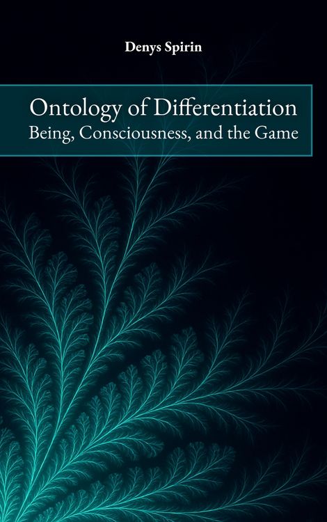 Produktbild: Ontology of Differentiation: Being, Consciousness, and the Game