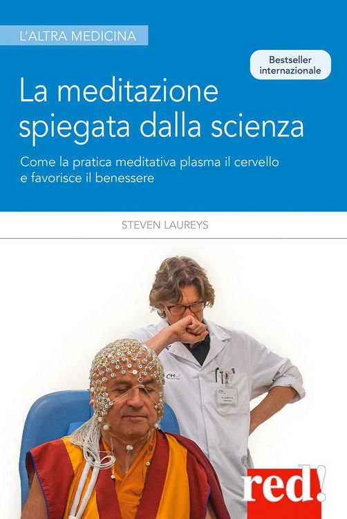 Produktbild: La meditazione spiegata dalla scienza. Come la meditazione plasma il cervello e favorisce il benessere