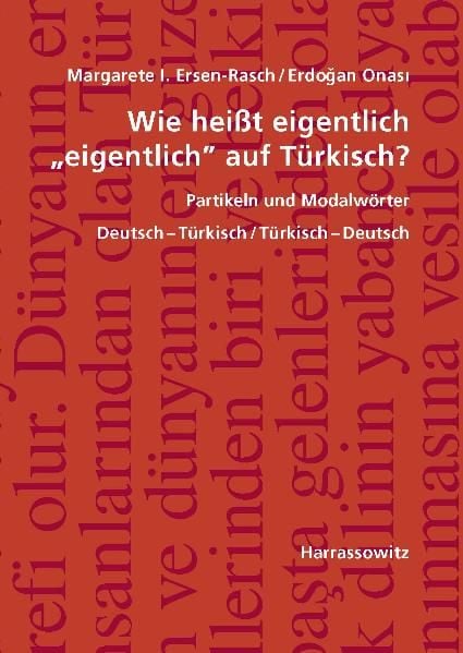 Produktbild: Wie hei&szlig;t eigentlich "eigentlich" auf T&uuml;rkisch? Partikeln und Modalw&ouml;rter
