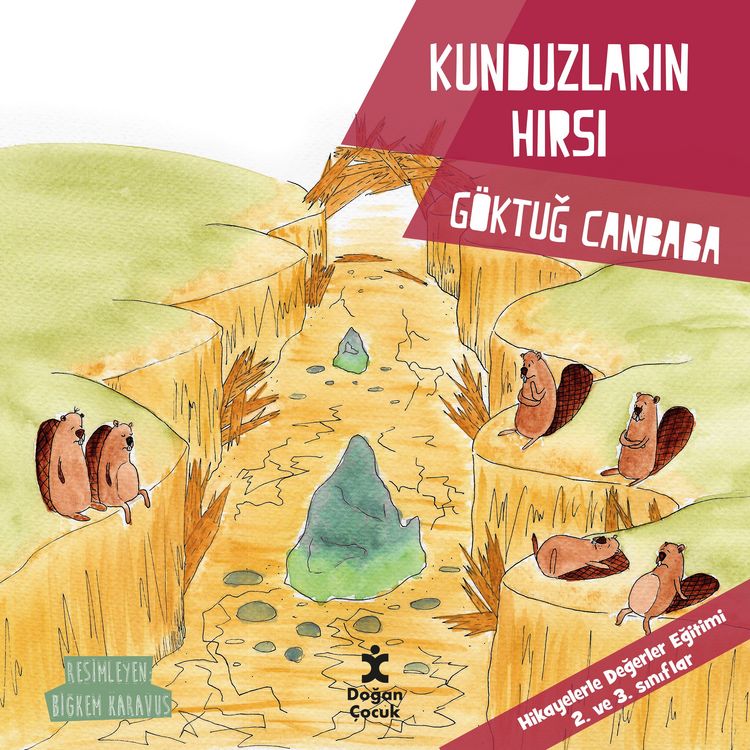 Produktbild: Değerler Serisi - Kunduzların Hırsı