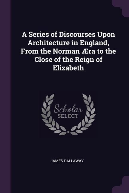 Produktbild: Series Of Discourses Upon Arch