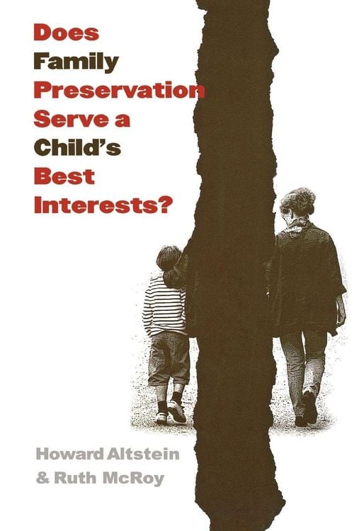 Produktbild: Does Family Preservation Serve a Child's Best Interests?