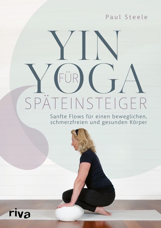 Produktbild: Yin Yoga f&uuml;r Sp&auml;teinsteiger