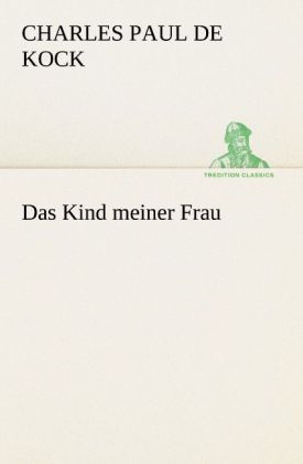 Produktbild: Das Kind meiner Frau