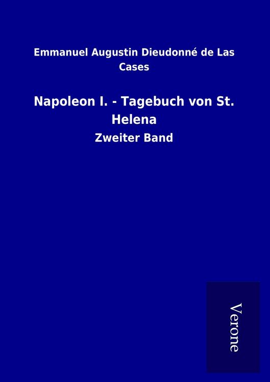 Produktbild: Napoleon I. - Tagebuch von St. Helena