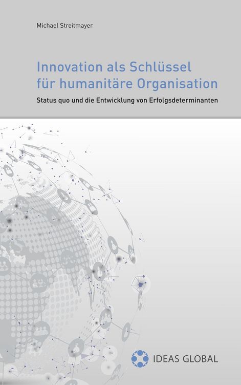 Produktbild: Innovationen als Schl&uuml;ssel f&uuml;r humanit&auml;re Organisationen