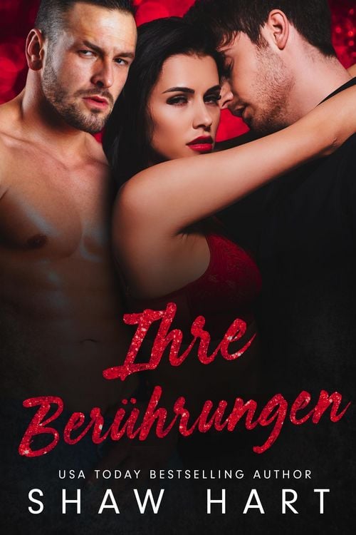 Produktbild: Ihre Ber&uuml;hrungen (Too Hot, #1)