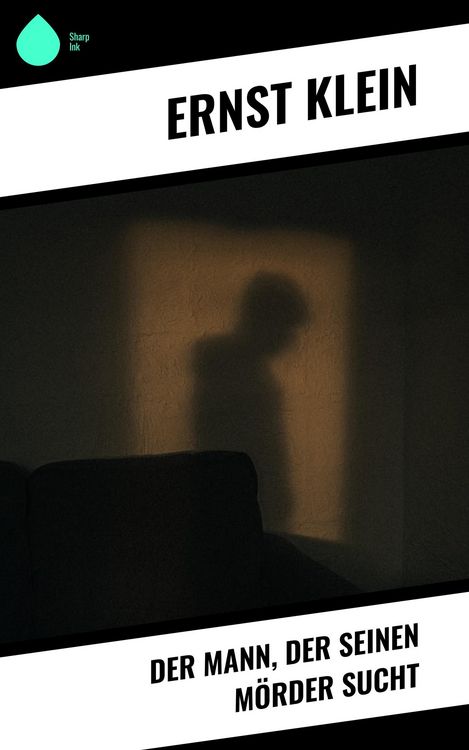 Produktbild: Der Mann, der seinen M&ouml;rder sucht