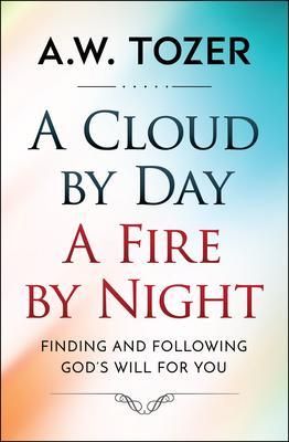 Produktbild: A Cloud by Day, a Fire by Night