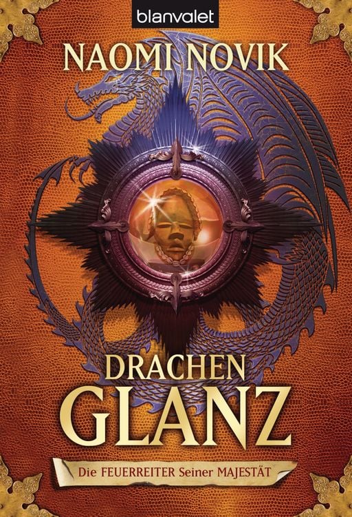 Produktbild: Drachenglanz / Die Feuerreiter Seiner Majest&auml;t Band 4