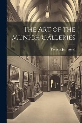 Produktbild: The Art of the Munich Galleries
