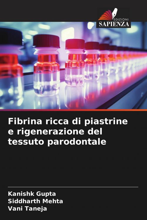 Produktbild: Fibrina ricca di piastrine e rigenerazione del tessuto parodontale