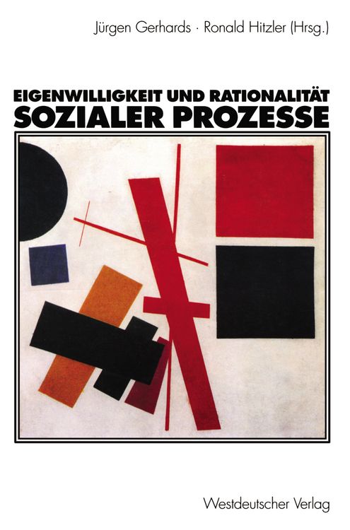 Produktbild: Eigenwilligkeit und Rationalit&auml;t sozialer Prozesse