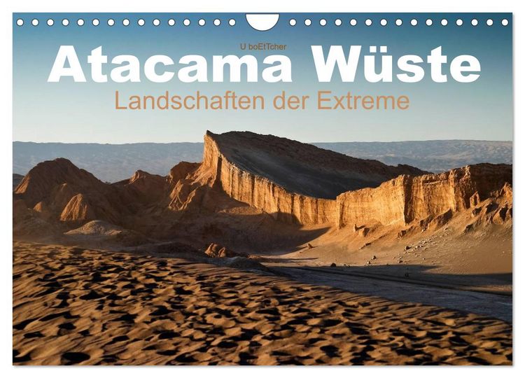 Produktbild: Atacama W&uuml;ste - Landschaften der Extreme (Wandkalender 2026 DIN A4 quer), CALVENDO Monatskalender