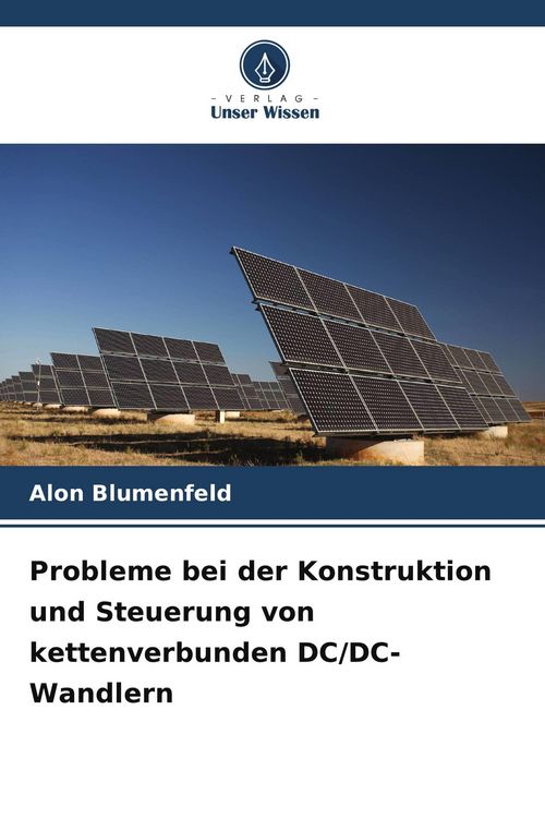 Produktbild: Probleme bei der Konstruktion und Steuerung von kettenverbunden DC/DC-Wandlern